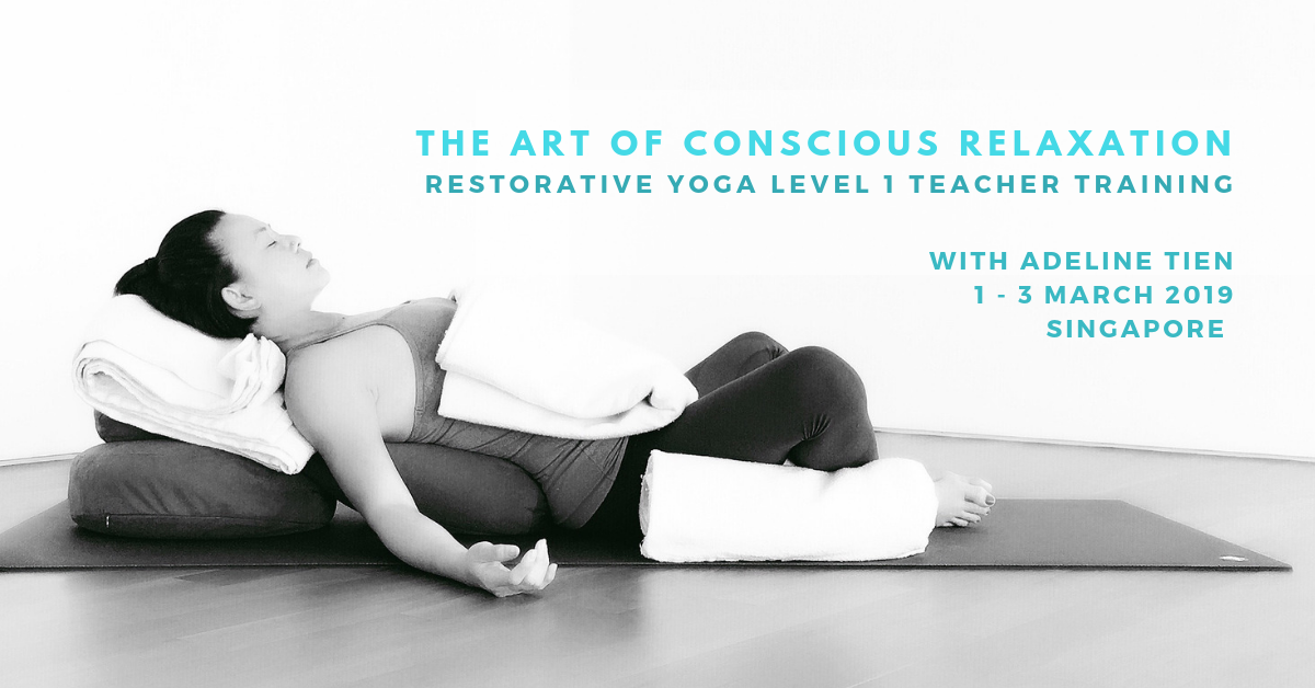 Level 1 Restorative Yoga Teacher Training 1-3 March 2019