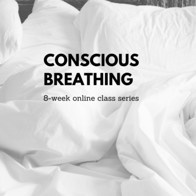 Conscious Breathing: 8-week class series (online)